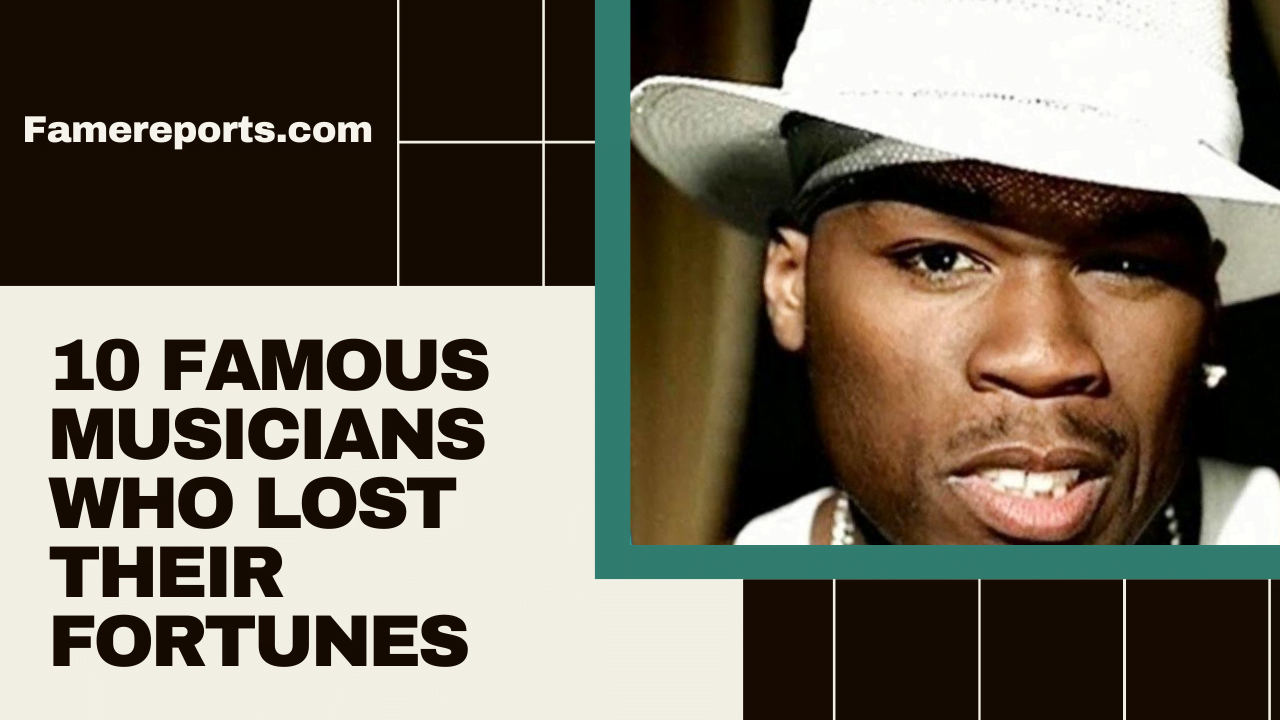 10 Famous Musicians Who Lost Their Fortunes