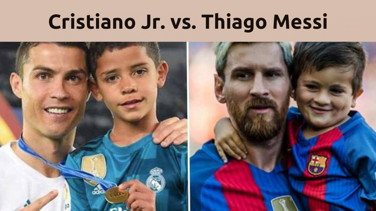 Cristiano Jr. vs. Thiago Messi