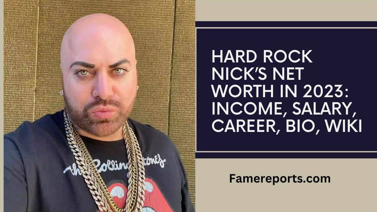 Hard Rock Nick’s Net Worth in 2023 Income, Salary, Career, Bio, Wiki
