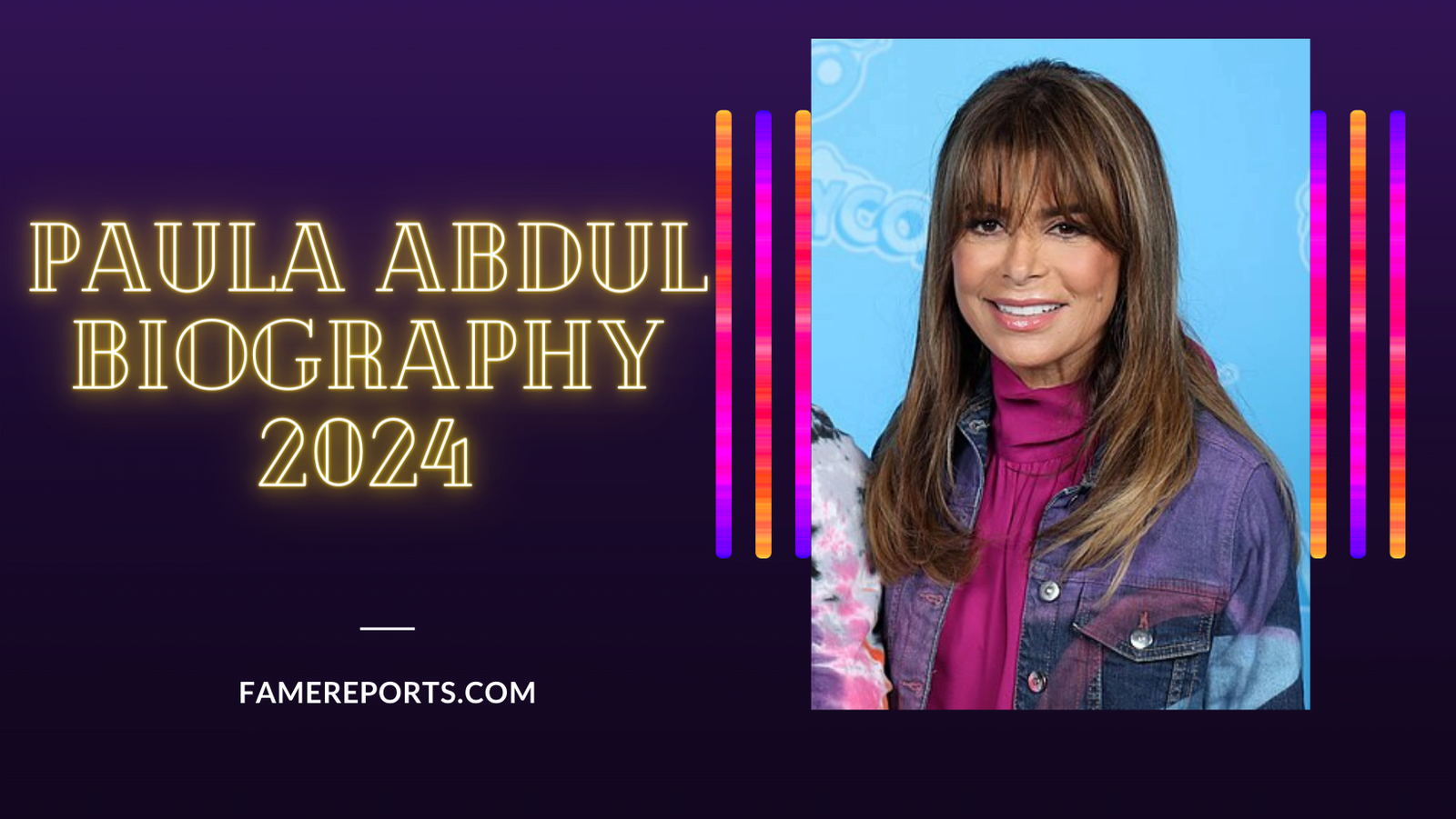 Paula Abdul; Biography, Age, Children, Net Worth, Relationship 2024