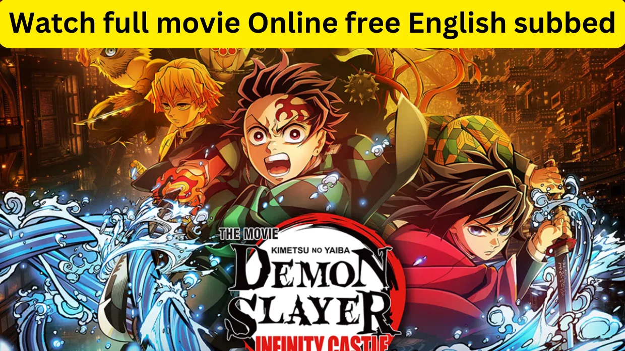 Demon Slayer Infinity Castle Arc Movie (2025) – Release Date, Plot & How To Watch Online free