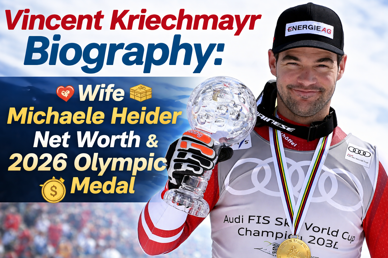 Vincent Kriechmayr Biography Wife Michaela Heider, Net Worth & 2026 Olympic Medal