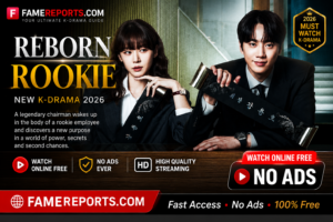 Reborn Rookie 2026 K-drama promotional poster featuring the lead cast in business attire with Watch Online Free and FameReports branding